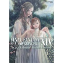 (PO) Final Fantasy XIV: SHADOWBRINGERS The Art of Reflection - Histories Unwritten (Book) Image_1