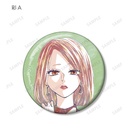 (PO) Tomorrow I will be Someone's girlfriend. Trading Ani-Art Can Badge [BOX] Image_5