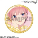 (PO) The Quintessential Quintuplets Season 2 Pickup Character Trading Can Badge Nakano Ichika [BOX] Image_7