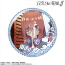 (PO) The Quintessential Quintuplets Season 2 Pickup Character Trading Can Badge Nakano Miku [BOX] Image_8